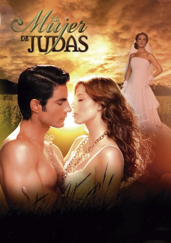 La Mujer de Judas - Season 1 La Mujer de Judas - Season 1