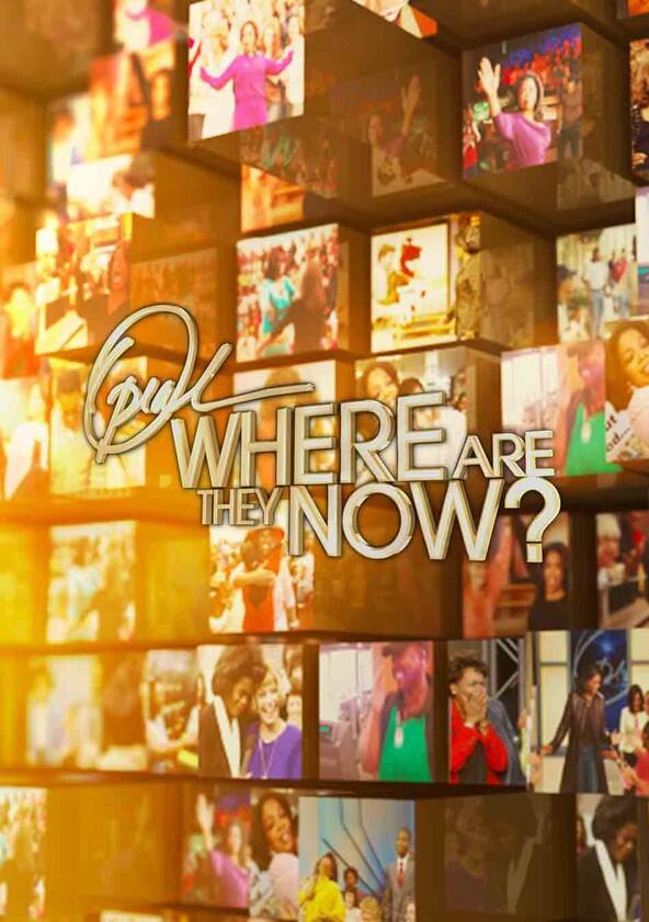 Oprah: Where Are They Now? - Season 2 Oprah: Where Are They Now? - Season 2