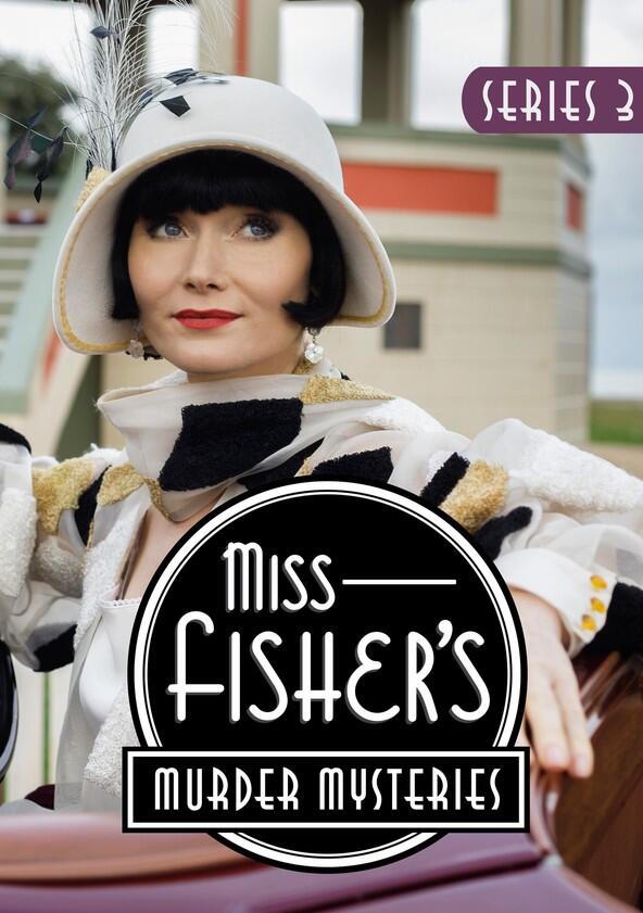 Miss Fisher's Murder Mysteries - Season 3 Miss Fisher's Murder Mysteries - Season 3