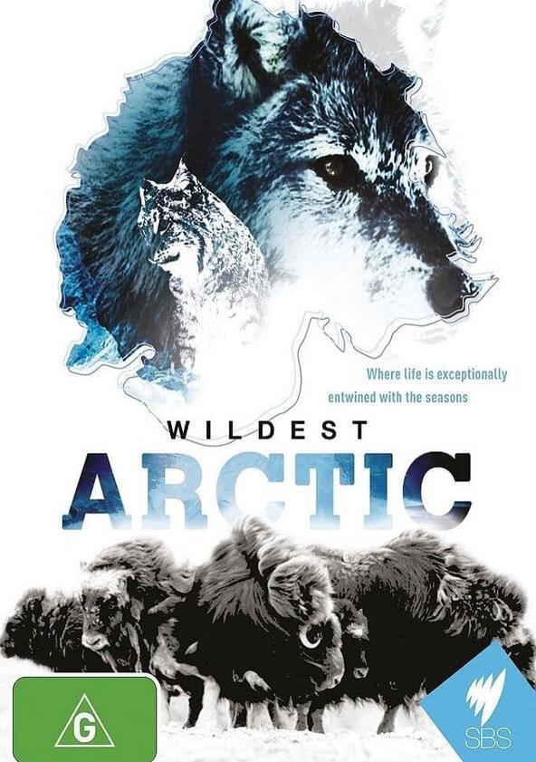 Wildest Arctic - Season 1 Wildest Arctic - Season 1