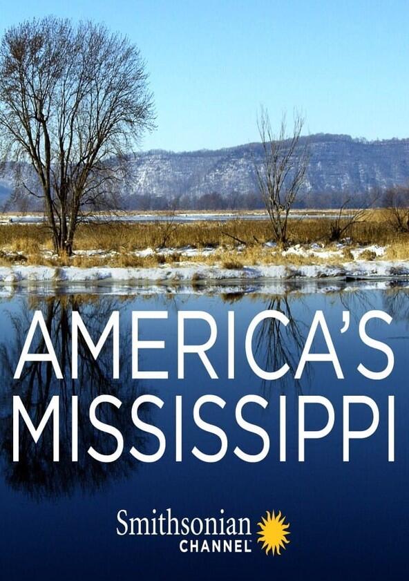 America's Mississippi - Season 1 America's Mississippi - Season 1