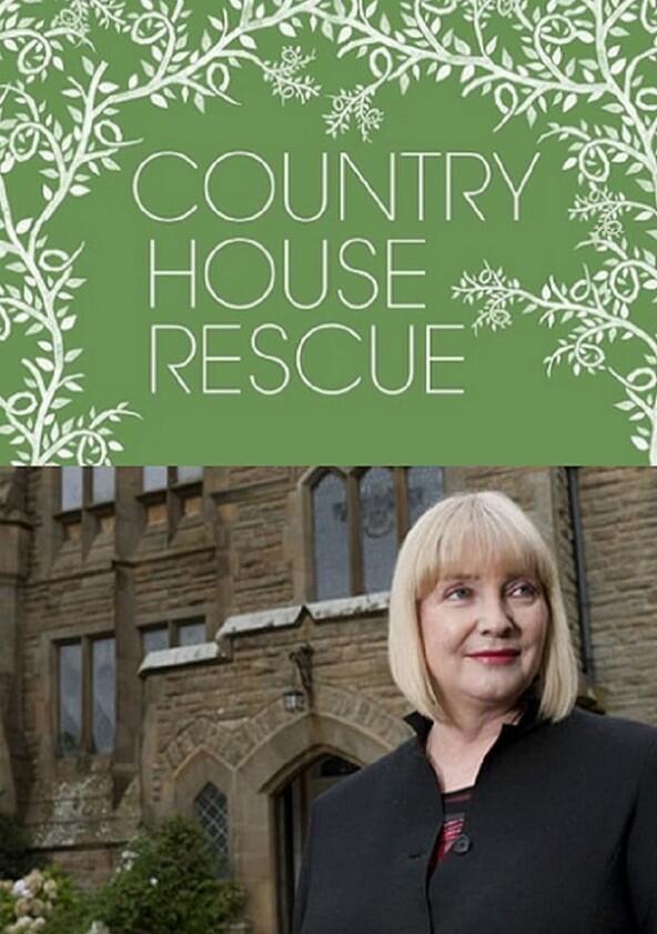 Country House Rescue - Season 5 Country House Rescue - Season 5