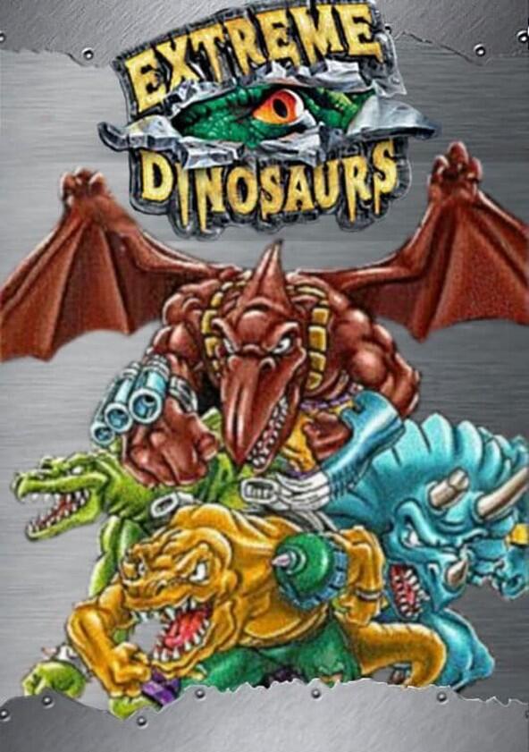 Extreme Dinosaurs - Season 1 Extreme Dinosaurs - Season 1