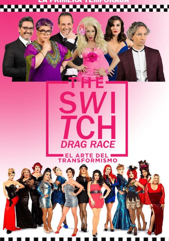 The Switch Drag Race: El arte del transformismo - Season 2 The Switch Drag Race: El arte del transformismo - Season 2