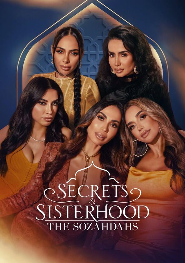 Secrets & Sisterhood: The Sozahdahs - Season 1 Secrets & Sisterhood: The Sozahdahs - Season 1