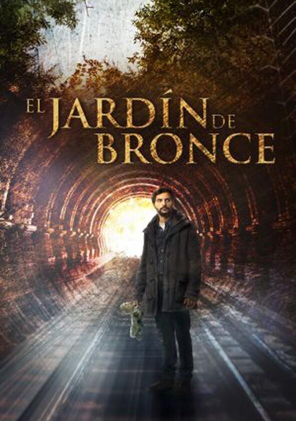 El Jardín de Bronce - Season 1 El Jardín de Bronce - Season 1