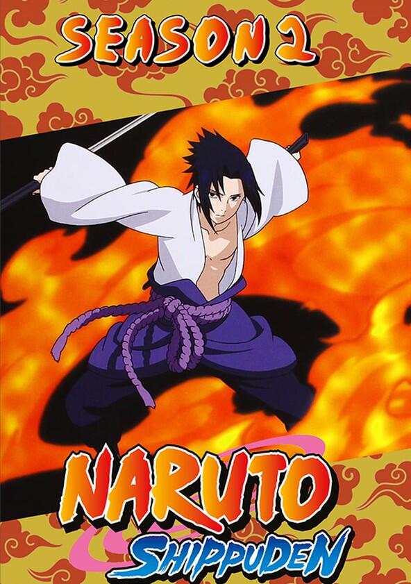 Naruto: Shippūden - Season 2 / Year 2008 Naruto: Shippūden - Season 2 / Year 2008