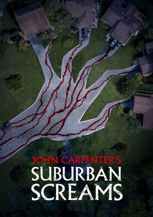 John Carpenter's Suburban Screams - Season 1 John Carpenter's Suburban Screams - Season 1