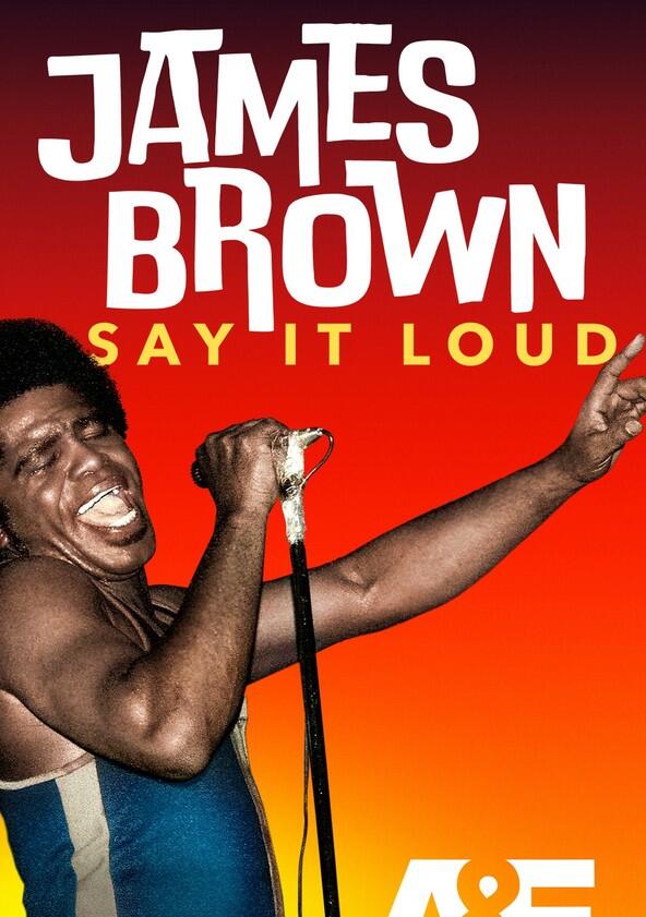 James Brown: Say It Loud - Season 1 James Brown: Say It Loud - Season 1