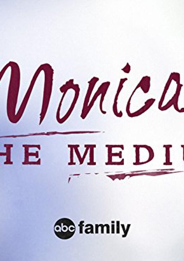Monica the Medium - Season 1 Monica the Medium - Season 1