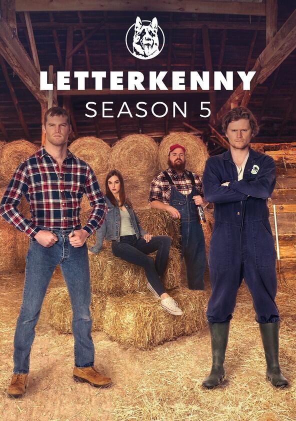 Letterkenny - Season 5 Letterkenny - Season 5