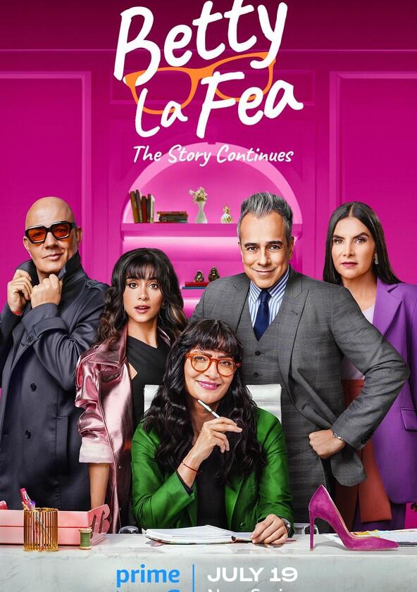 Betty La Fea, La Historia Continúa - Season 2 Betty La Fea, La Historia Continúa - Season 2