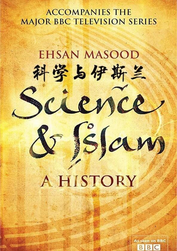 Science and Islam - Season 1 Science and Islam - Season 1
