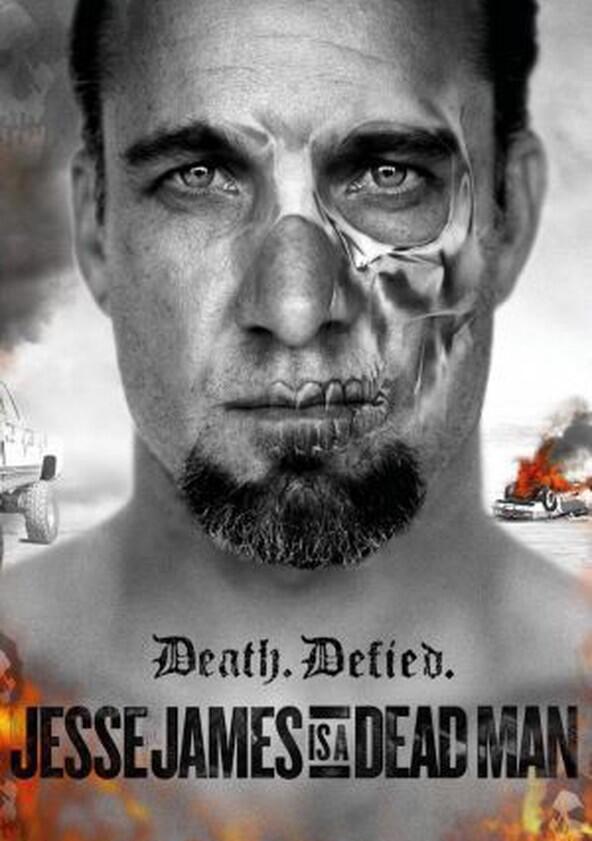 Jesse James is a Dead Man - Season 1 Jesse James is a Dead Man - Season 1