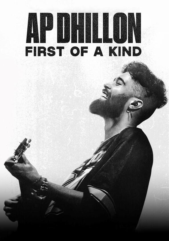 AP Dhillon: First of a Kind - Season 1 AP Dhillon: First of a Kind - Season 1