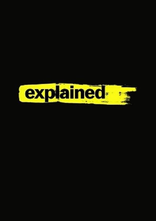Explained - Season 3 Explained - Season 3