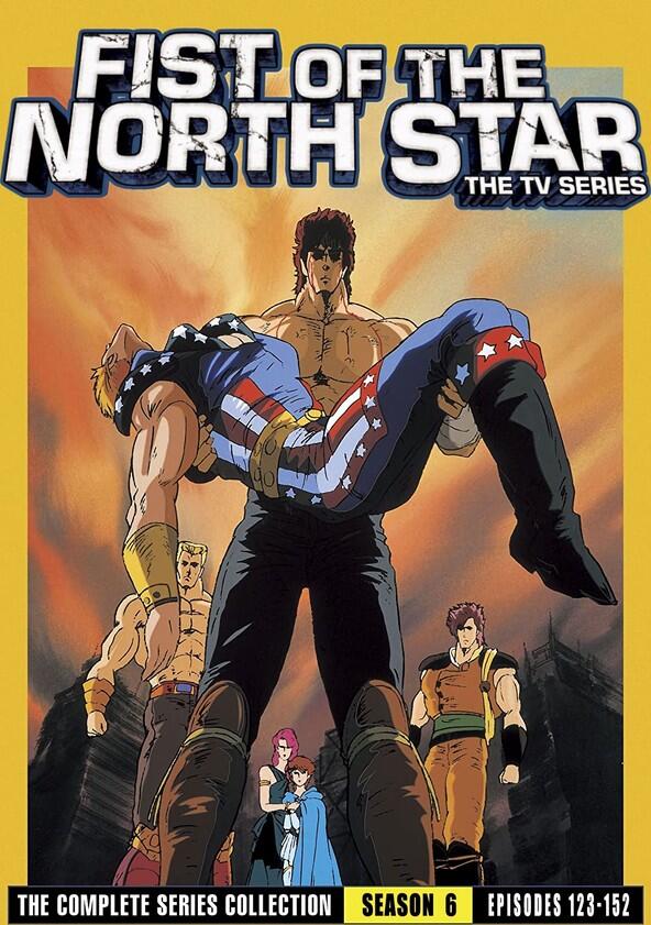 Fist of the North Star - Season 6 Fist of the North Star - Season 6