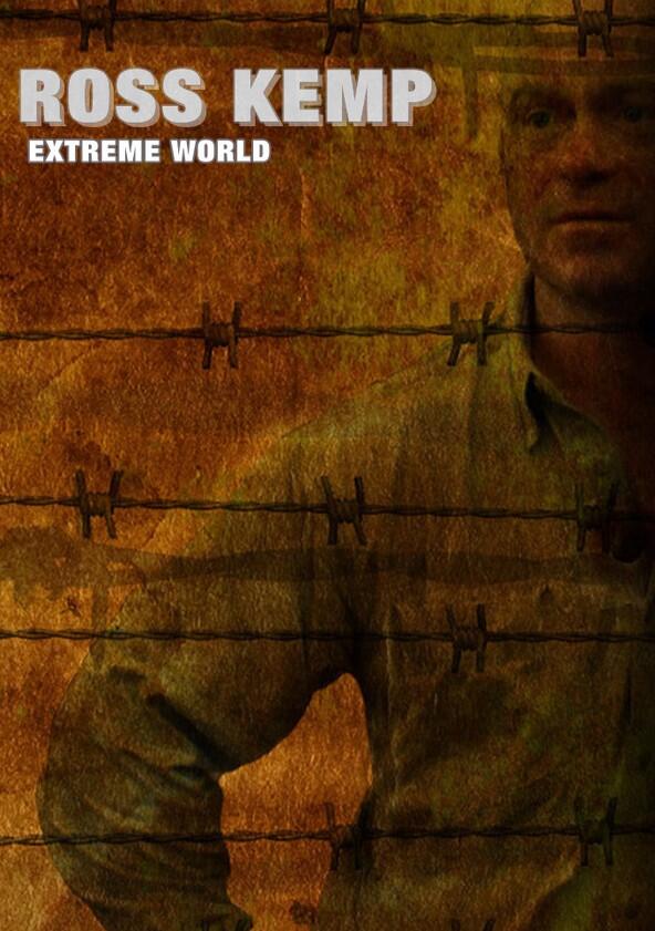 Ross Kemp: Extreme World - Season 5 Ross Kemp: Extreme World - Season 5