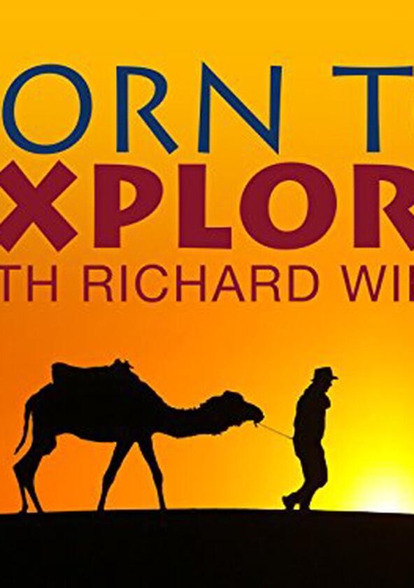 Born to Explore - Season 2 Born to Explore - Season 2