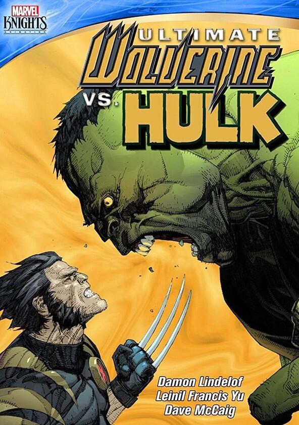 Ultimate Wolverine vs. Hulk - Season 1 Ultimate Wolverine vs. Hulk - Season 1