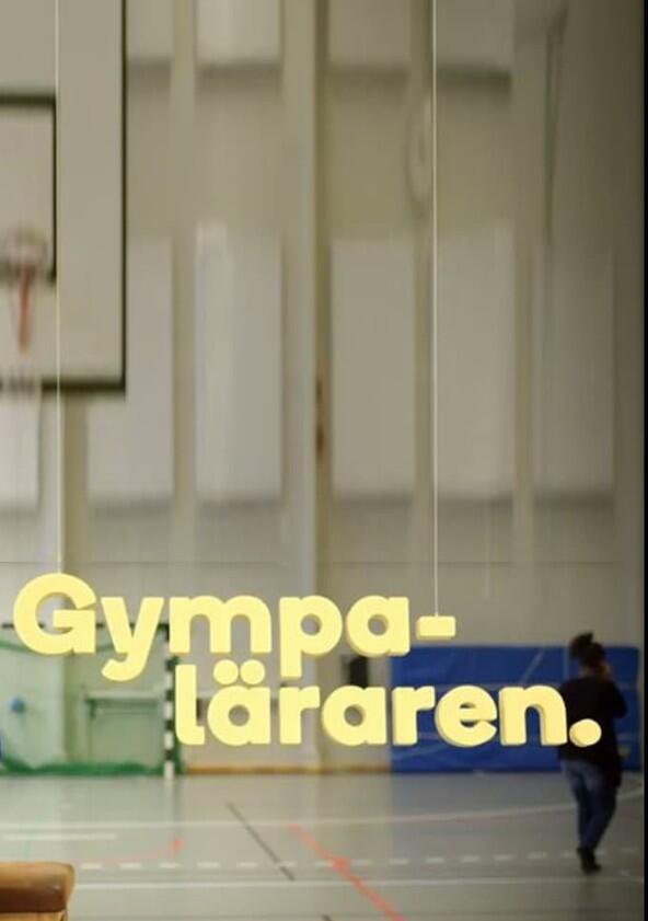 Gympaläraren - Season 1 Gympaläraren - Season 1