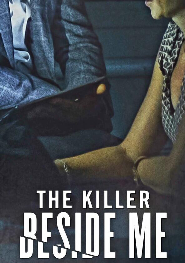 The Killer Beside Me - Season 2 The Killer Beside Me - Season 2