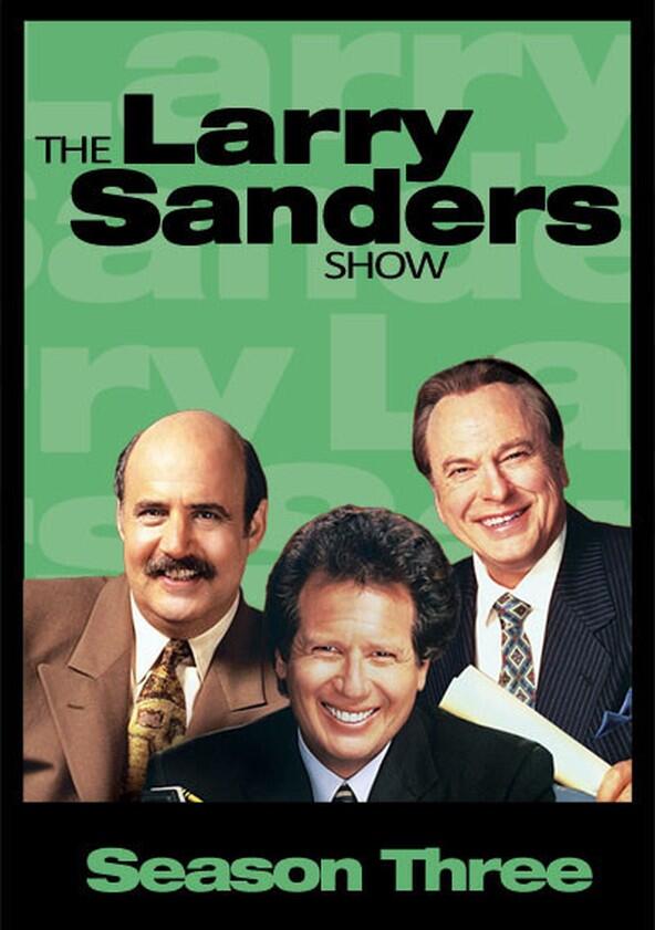 The Larry Sanders Show - Season 3 The Larry Sanders Show - Season 3
