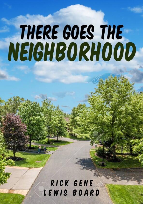 There Goes the Neighborhood - Season 1 There Goes the Neighborhood - Season 1