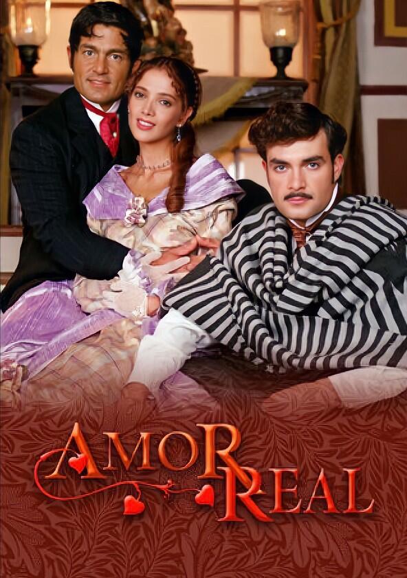 Amor Real - Season 1 Amor Real - Season 1