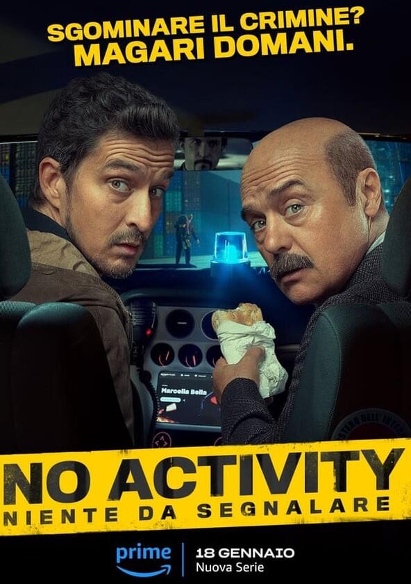 No Activity: Niente da Segnalare - Season 1 No Activity: Niente da Segnalare - Season 1
