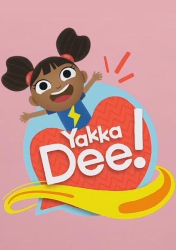 Yakka Dee! - Season 5 Yakka Dee! - Season 5