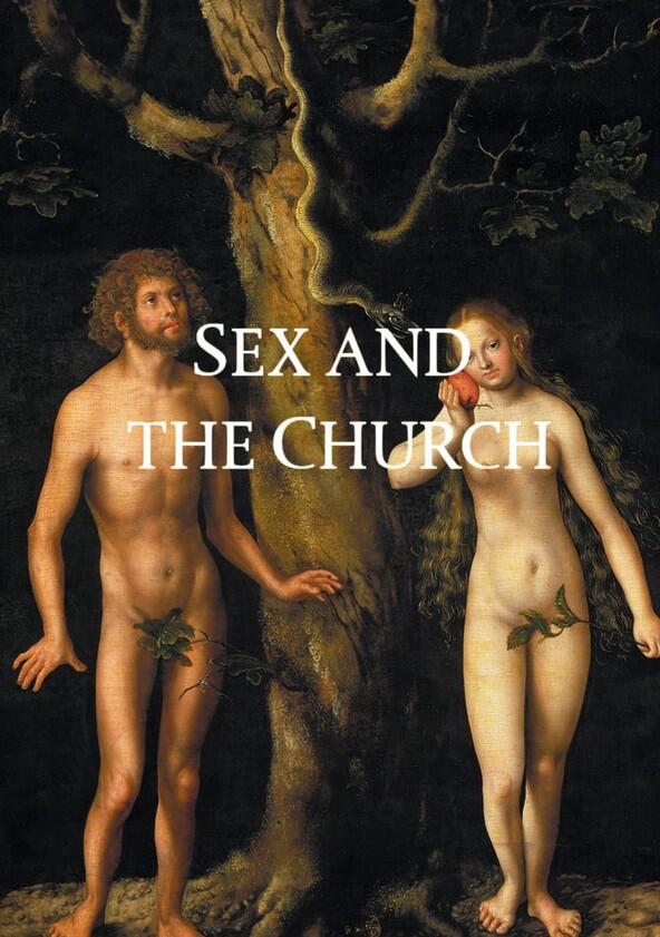 Sex and the Church - Season 1 Sex and the Church - Season 1
