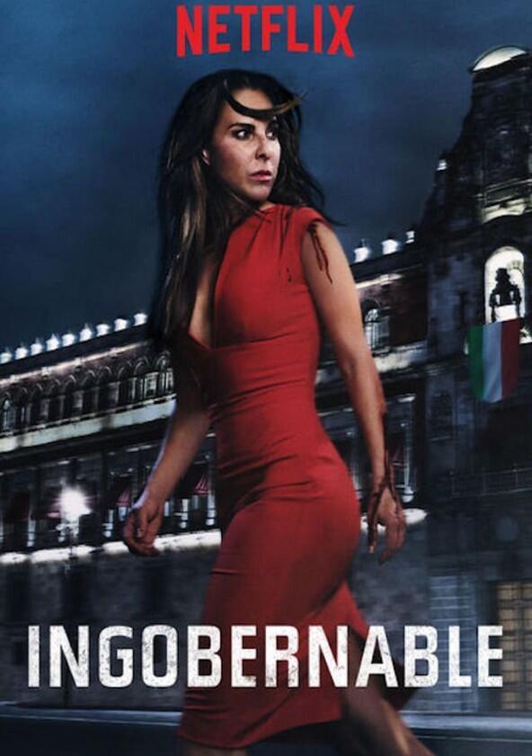 Ingobernable - Season 1 Ingobernable - Season 1
