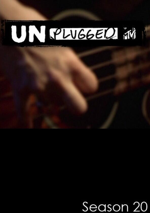 MTV Unplugged - Season 20 / Year 2008 MTV Unplugged - Season 20 / Year 2008