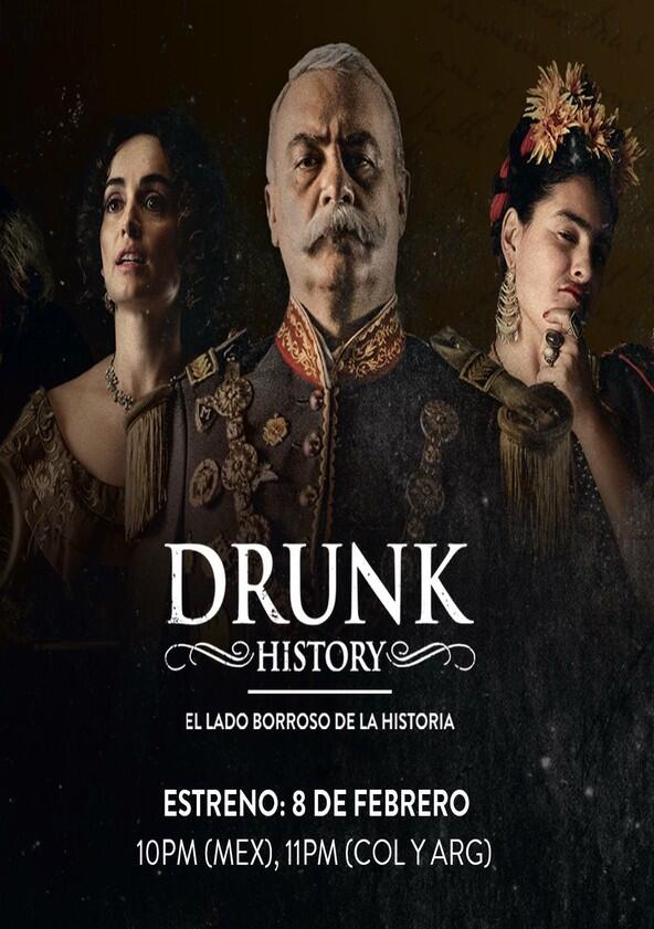 Drunk History: El Lado Borroso De La Historia - Season 2
