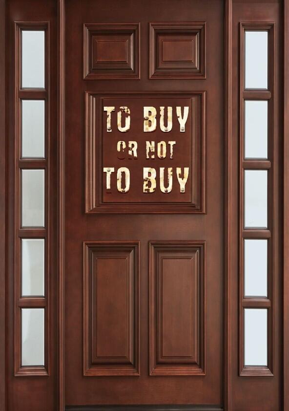 To Buy or Not to Buy - Season 1 To Buy or Not to Buy - Season 1