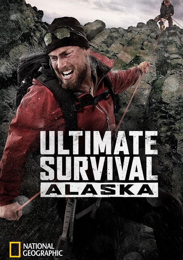Ultimate Survival Alaska - Season 2 Ultimate Survival Alaska - Season 2