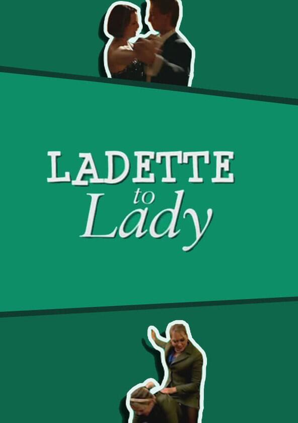 Ladette to Lady - Season 1 Ladette to Lady - Season 1