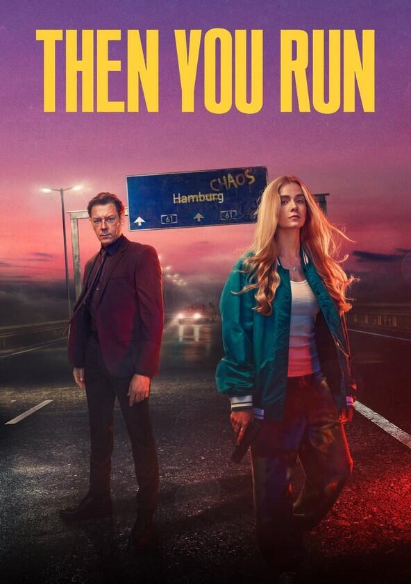 Then You Run - Season 1