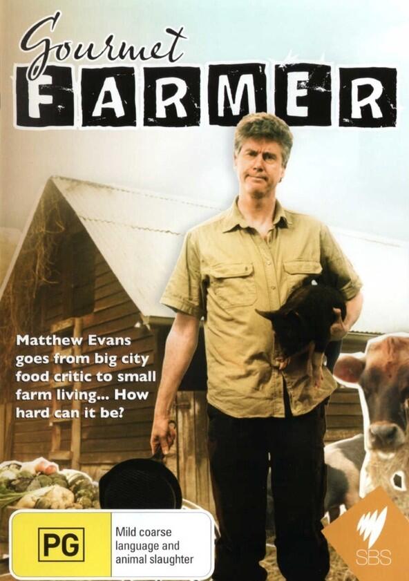 Gourmet Farmer - Season 1 Gourmet Farmer - Season 1