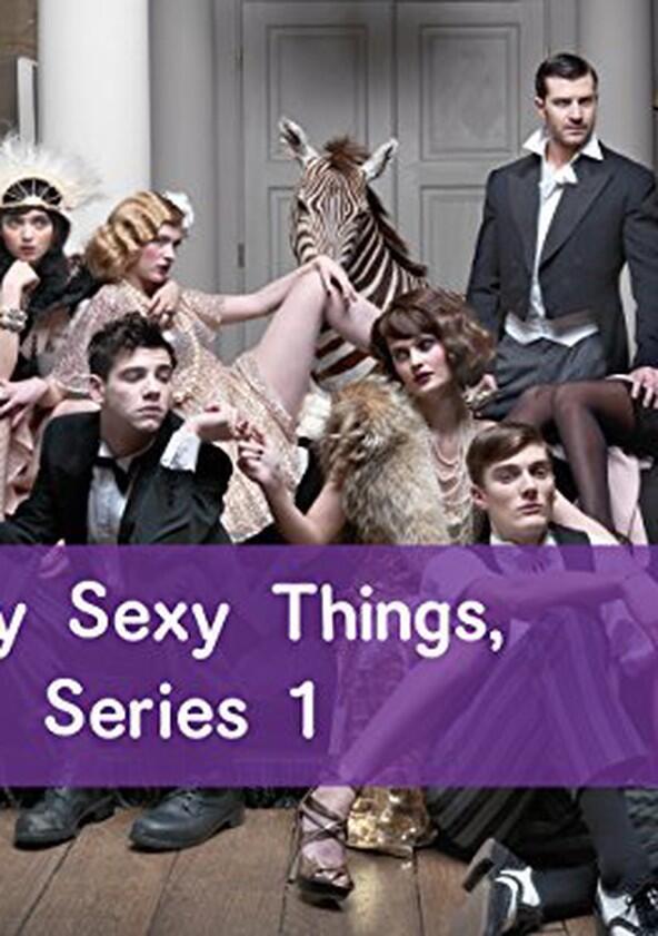 Dirty Sexy Things - Season 1 Dirty Sexy Things - Season 1