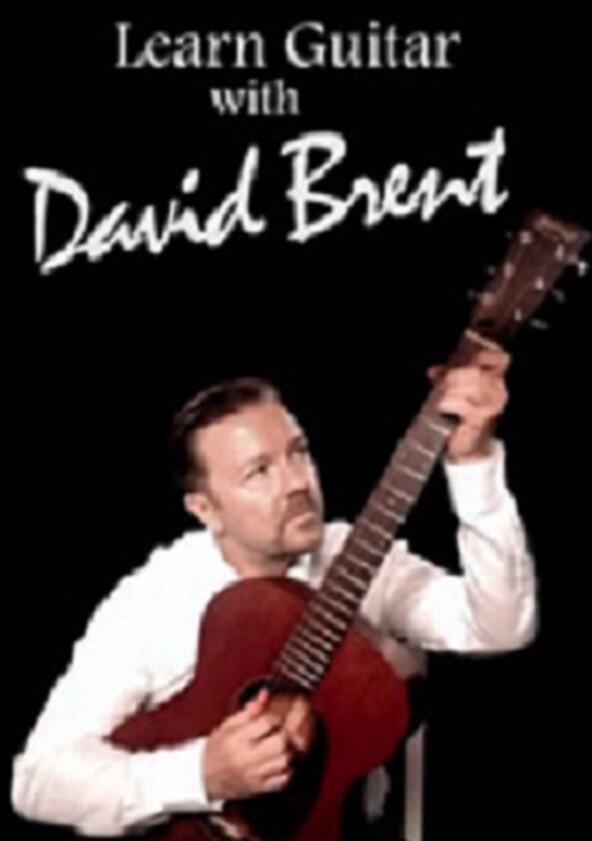 Learn Guitar with David Brent - Season 1 Learn Guitar with David Brent - Season 1