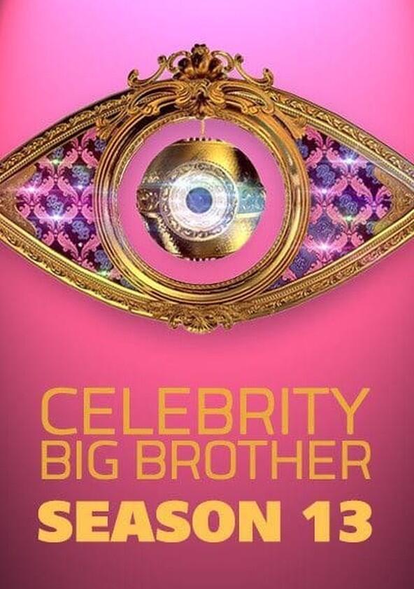 Celebrity Big Brother - Season 13 Celebrity Big Brother - Season 13