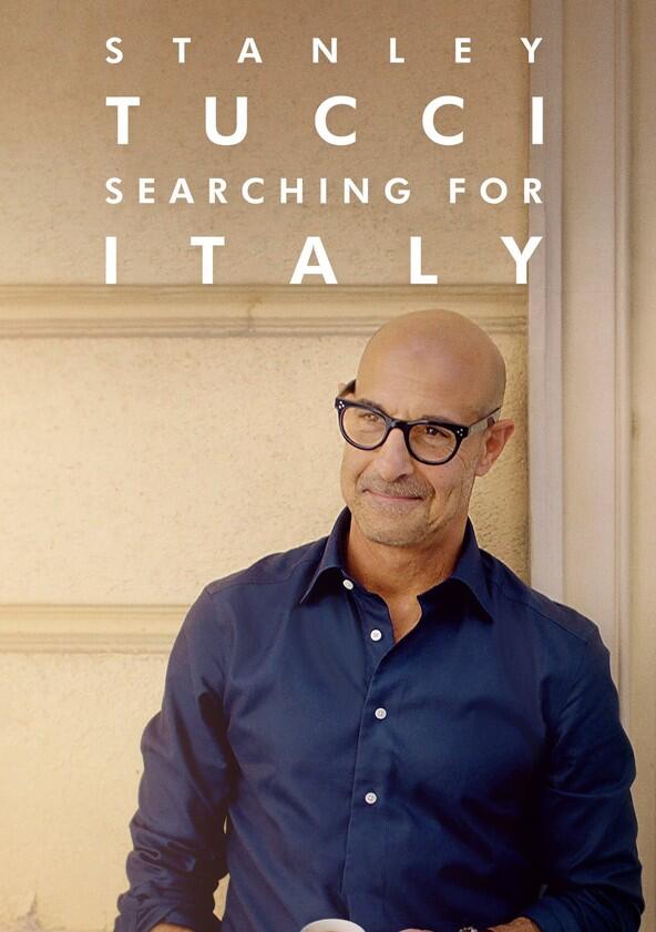Stanley Tucci: Searching for Italy - Season 1 Stanley Tucci: Searching for Italy - Season 1