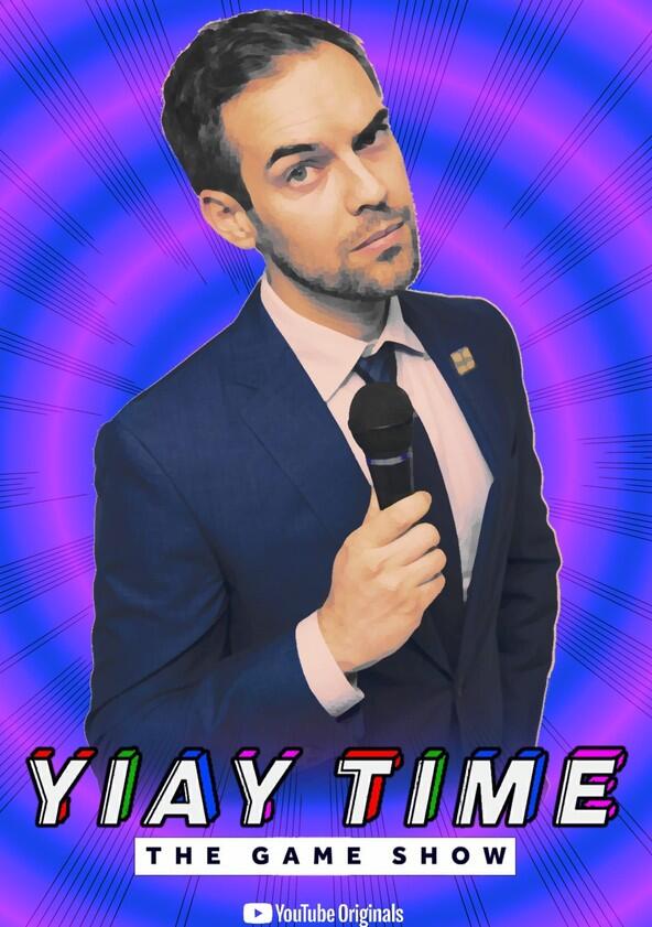 YIAY TIME: The Game Show - Season 1 YIAY TIME: The Game Show - Season 1