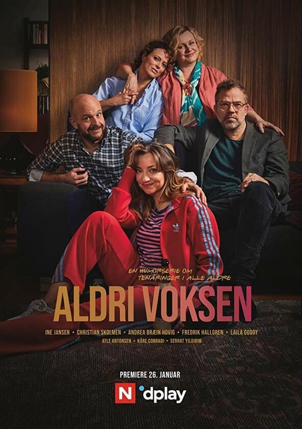 Aldri voksen - Season 2 Aldri voksen - Season 2