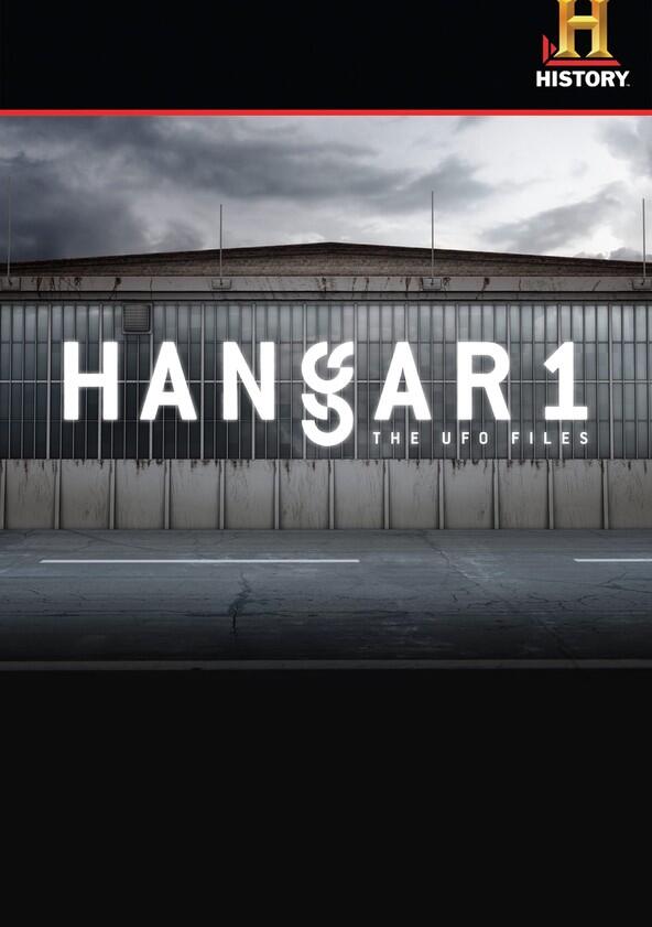 Hangar 1: The UFO Files - Season 1 Hangar 1: The UFO Files - Season 1