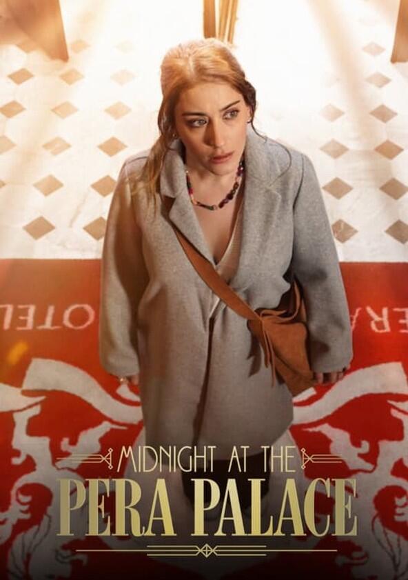 Pera Palas'ta Gece Yarısı - Season 1
