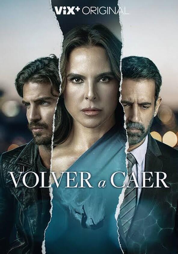 Volver a caer - Season 1 Volver a caer - Season 1