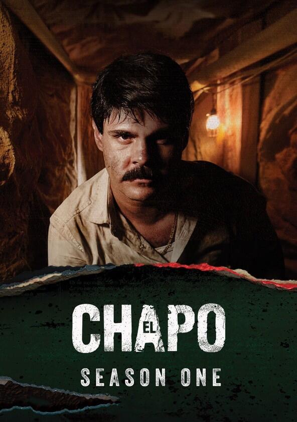 El Chapo - Season 1 El Chapo - Season 1